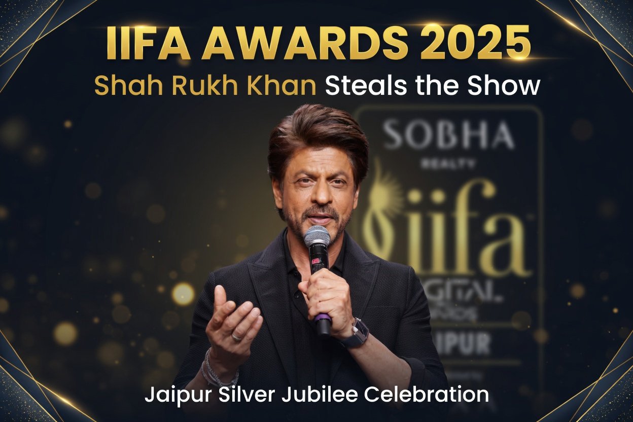 IIFA Awards 2025 Full Recap Shah Rukh Khan Steals the Show in Jaipur’s Silver Jubilee Celebration