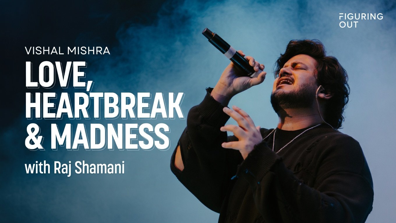 Vishal Mishra on Love, Heartbreak, Music, Madness & Arijit Singh Raw Truths