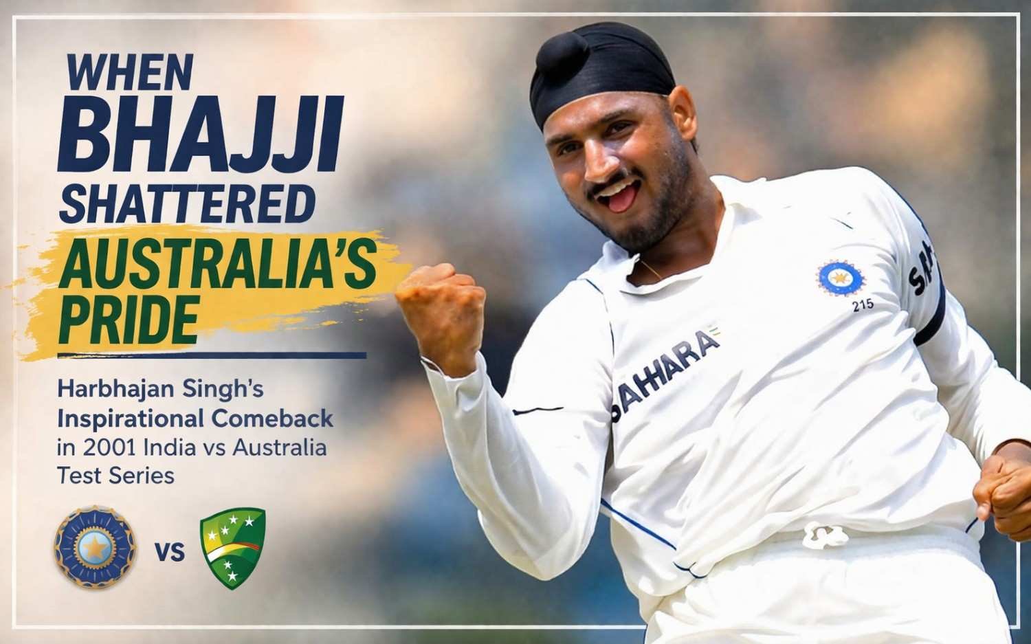 When Bhajji Shattered Australia’s Pride: Harbhajan Singh’s Inspirational Comeback in the 2001 India vs Australia Test Series
